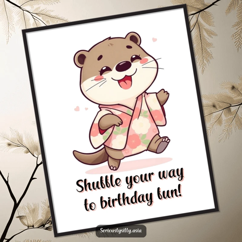 Funny Free Printable wall art of a playful cartoon otter in a floral kimono doing a happy little shuffle dance.