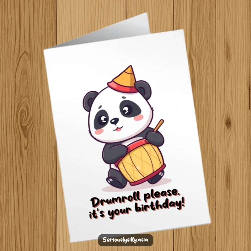 Funny Free Printable birthday card featuring a cartoon panda in a party hat enthusiastically playing a drum with joy.
