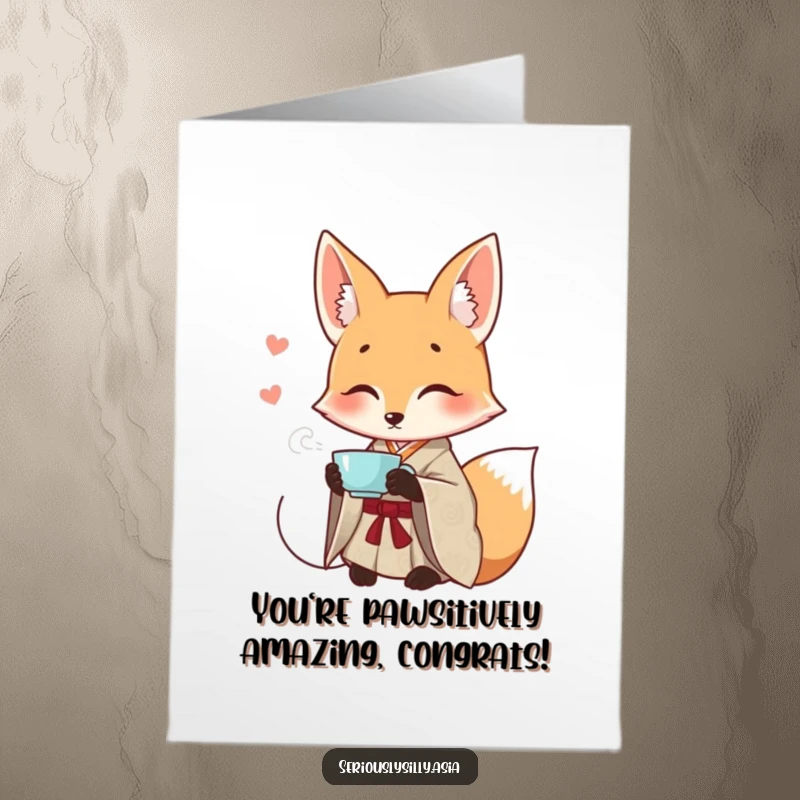 Funny Free Printable congratulations card showing a happy cartoon fox in a patterned kimono enjoying tea.